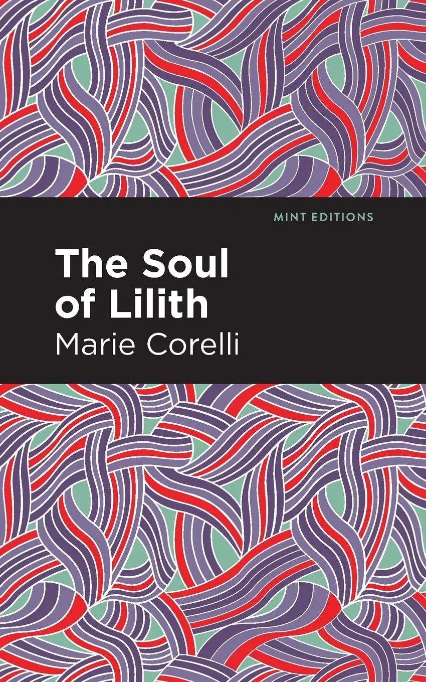 Cover: 9781513290485 | The Soul of Lilith | Marie Corelli | Taschenbuch | Englisch | 2021