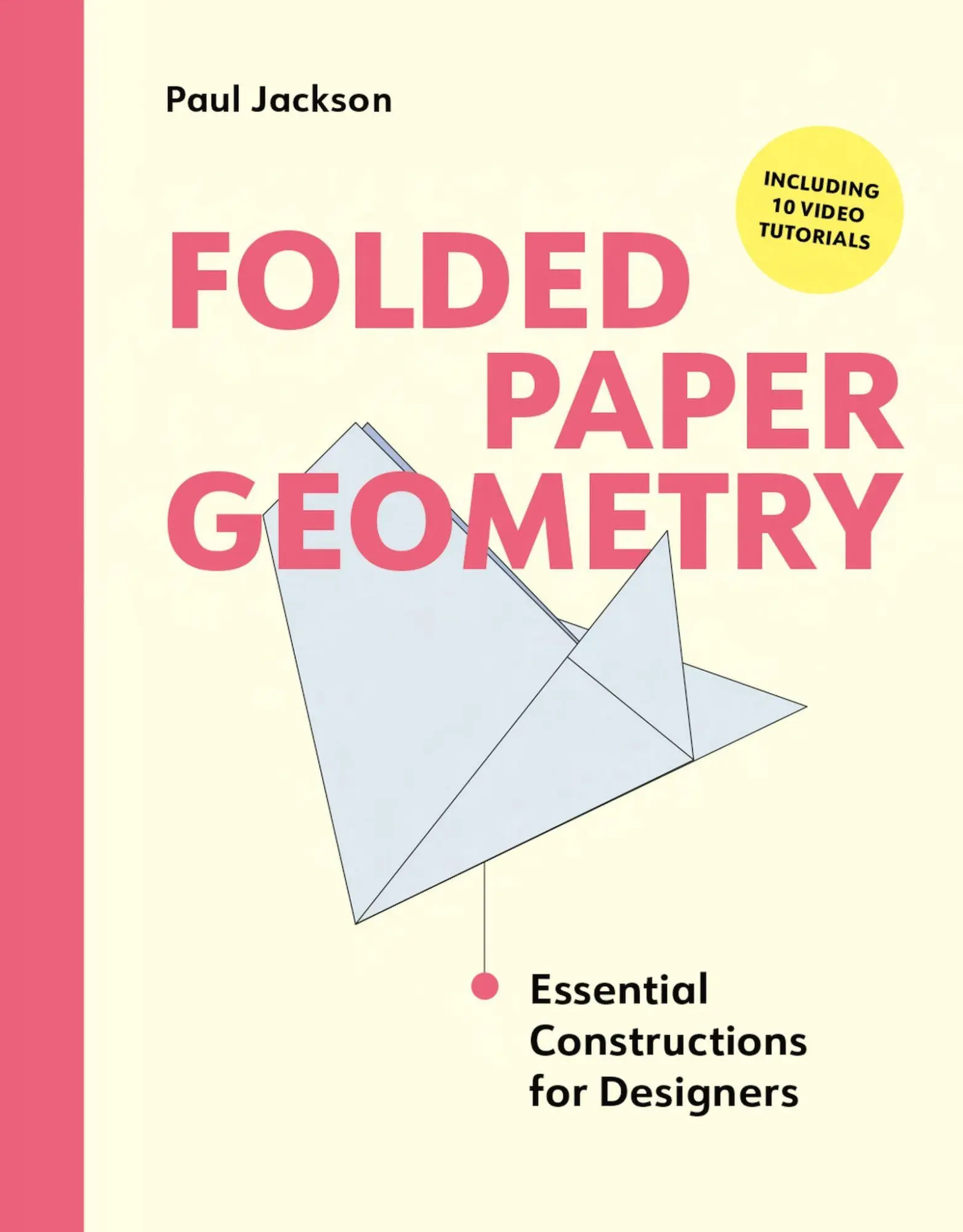 Cover: 9781529440485 | Folded Paper Geometry | Essential Constructions for Designers | Buch