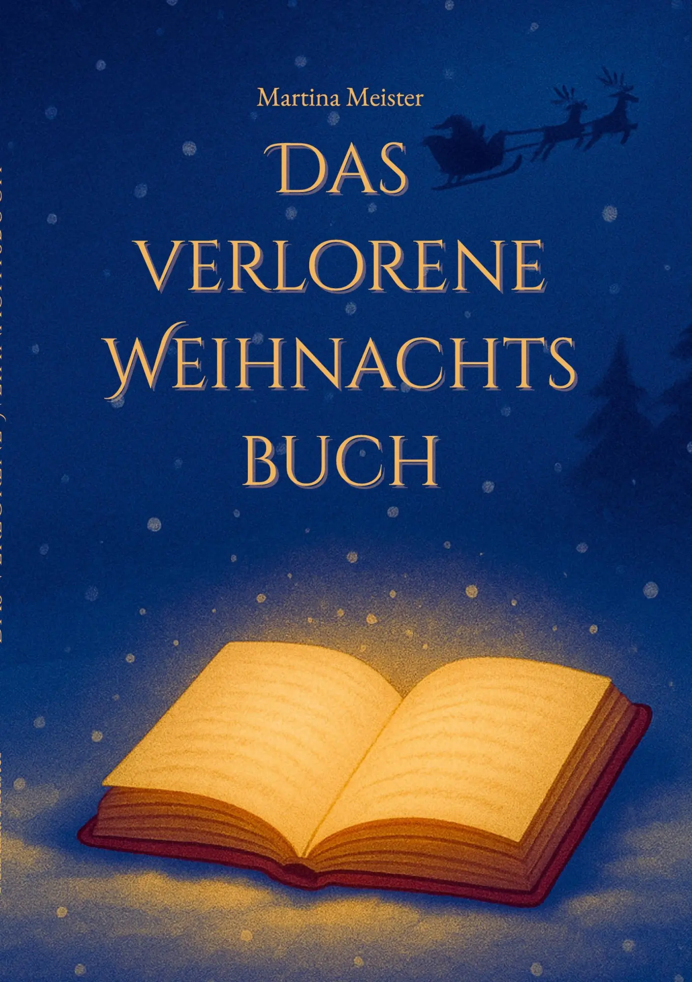 Cover: 9783689490485 | Das verlorene Weihnachtsbuch | Martina Meister | Taschenbuch | 40 S.