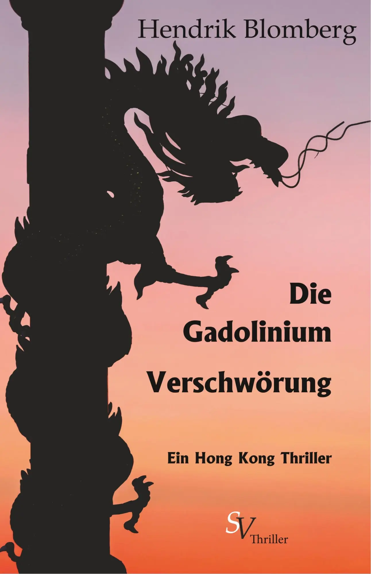 Cover: 9783863320485 | Die Gadolinium Verschwörung | Hendrik Blomberg | Taschenbuch | 536 S.