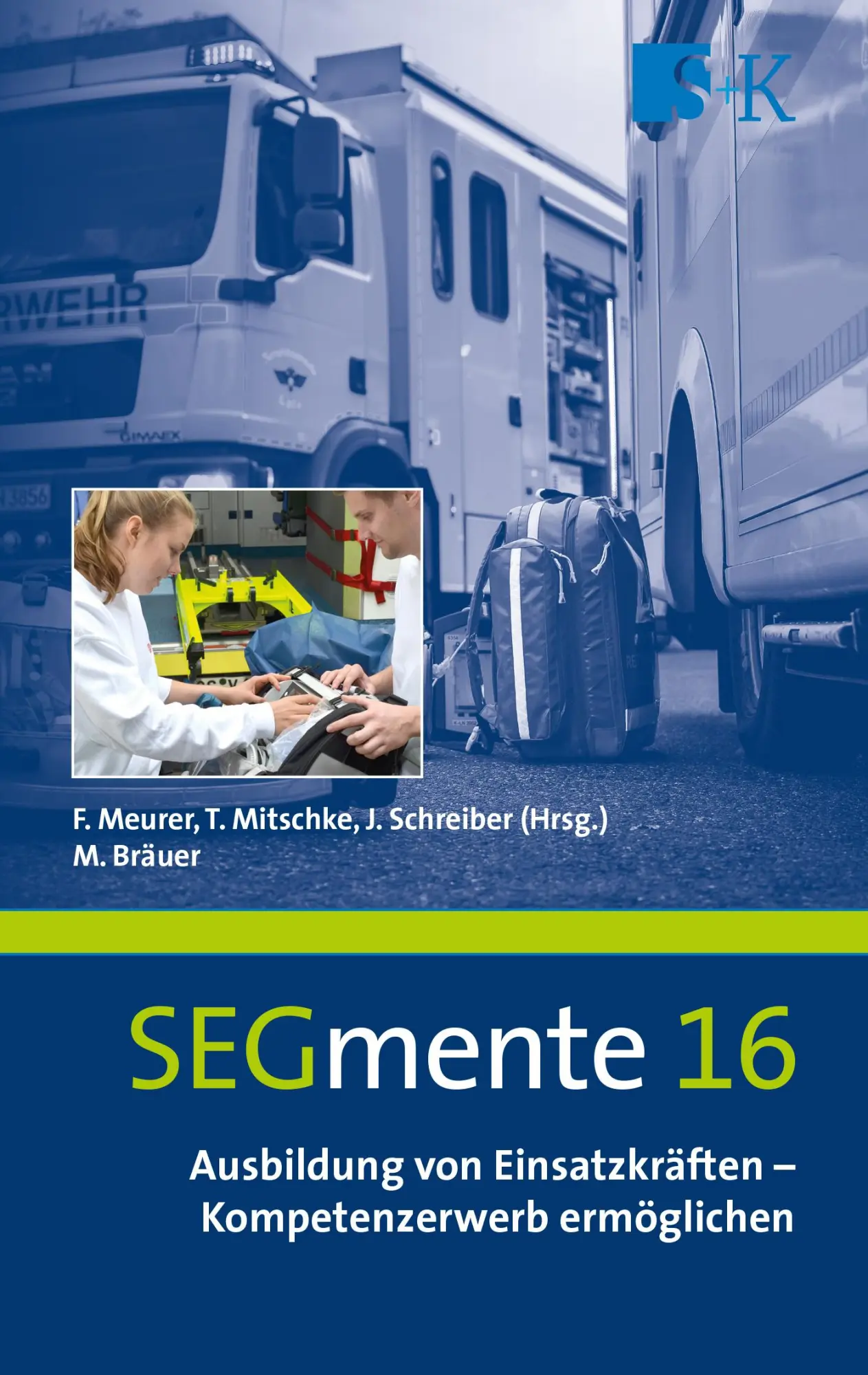 Cover: 9783964610485 | Ausbildung von Einsatzkräften - Kompetenzerwerb ermöglichen | Bräuer