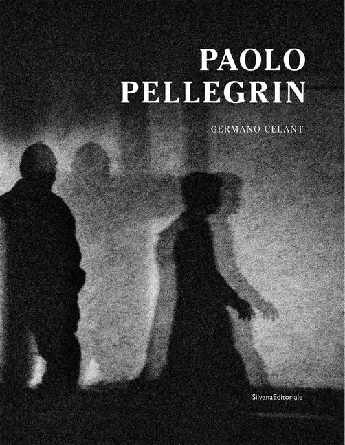 Cover: 9788836640485 | Paolo Pellegrin | Germano Celant | Buch | Gebunden | Englisch | 2019