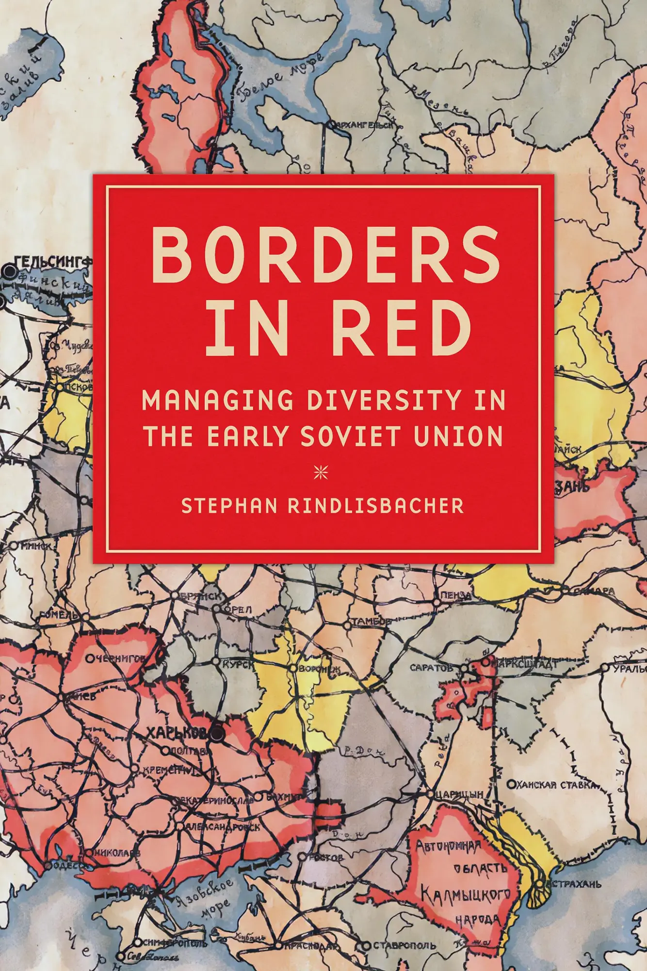 Cover: 9781501780585 | Borders in Red | Managing Diversity in the Early Soviet Union | Buch