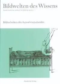 Bildtechniken des Ausnahmezustands.Bd.2/1