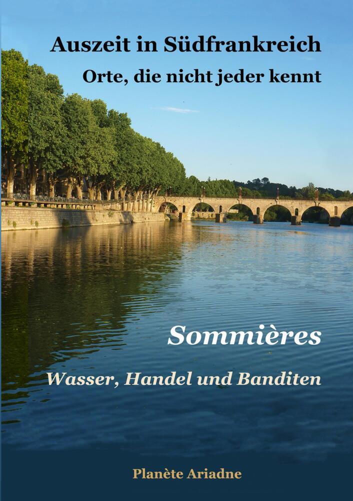 Cover: 9783347900585 | Sommières | Wasser, Handel und Banditen. DE | Doris Kneller | Buch
