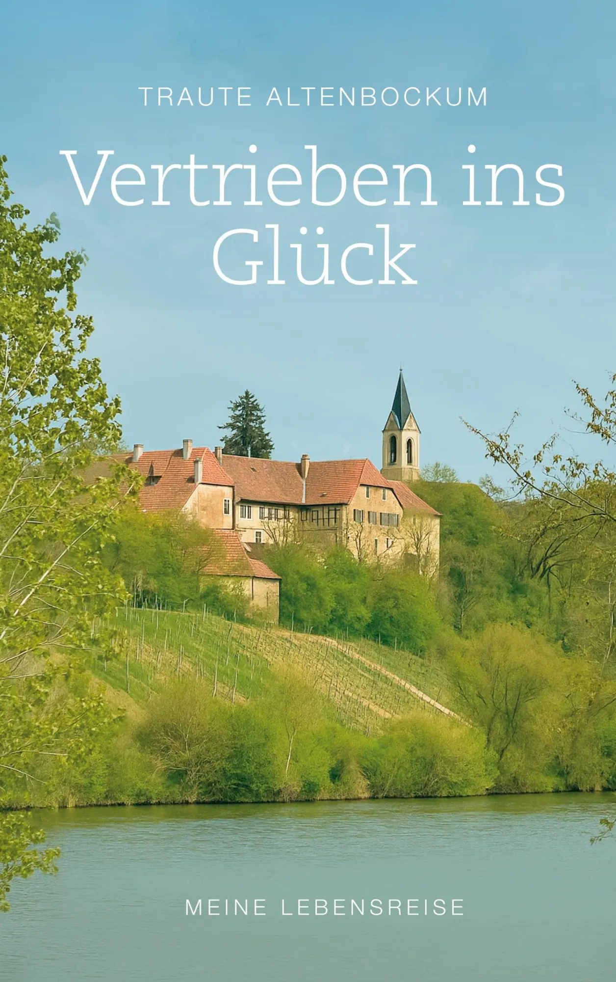 Cover: 9783819230585 | Vertrieben ins Glück | Meine Lebensreise | Traute Altenbockum | Buch
