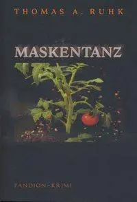 Cover: 9783869110585 | Maskentanz | Thomas A. Ruhk | Taschenbuch | Okkult-Krimi-Reihe | 2013