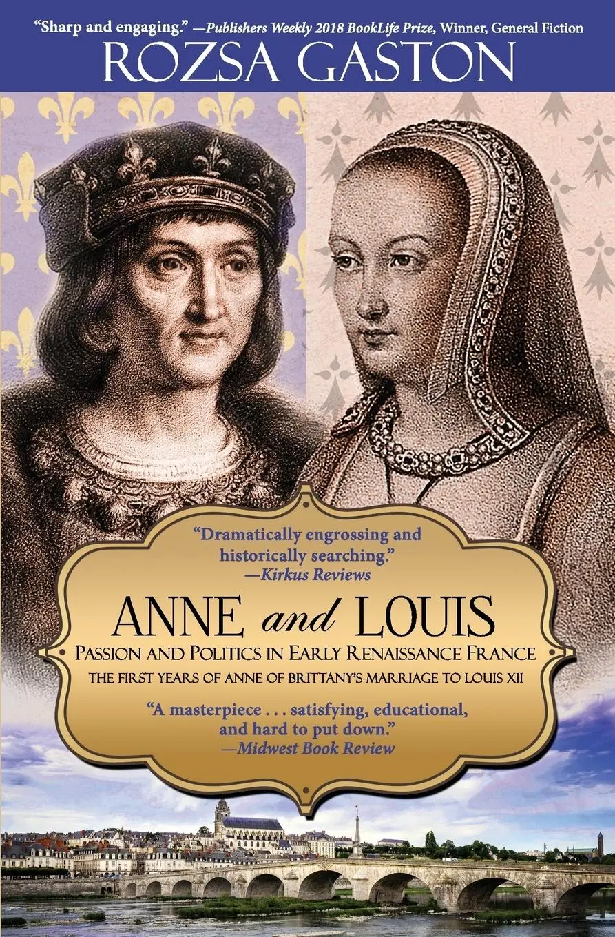Cover: 9780984790685 | Anne and Louis | Passion and Politics in Early Renaissance France