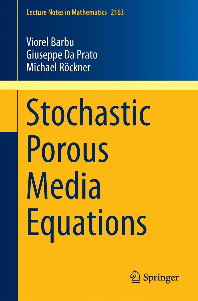 Cover: 9783319410685 | Stochastic Porous Media Equations | Viorel Barbu (u. a.) | Taschenbuch