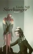 Cover: 9783552060685 | Stierhunger | Roman | Linda Stift | Buch | 176 S. | Deutsch | 2007