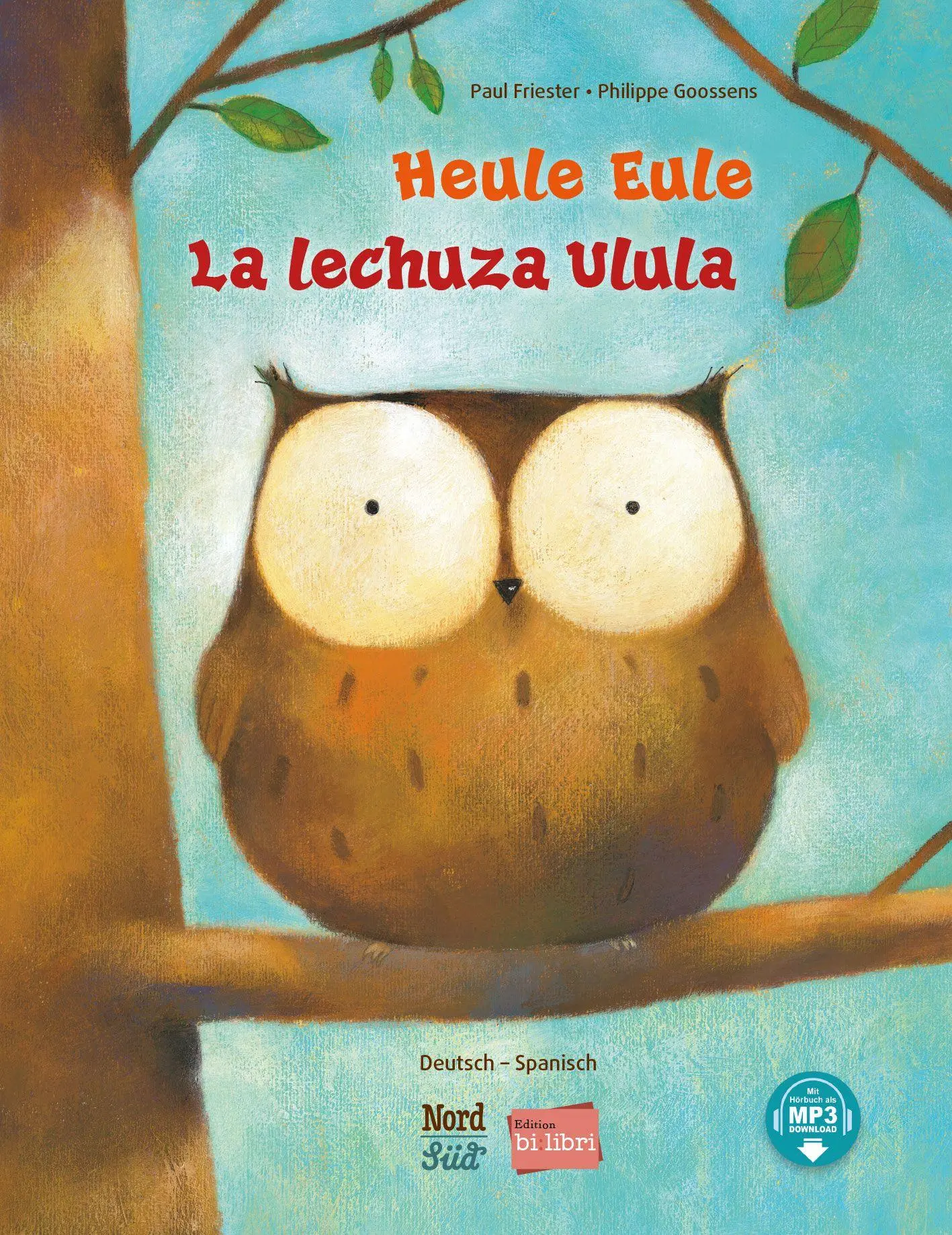 Cover: 9783695000685 | Heule Eule (Deutsch-Spanisch) | Paul Friester | Buch | 32 S. | Deutsch