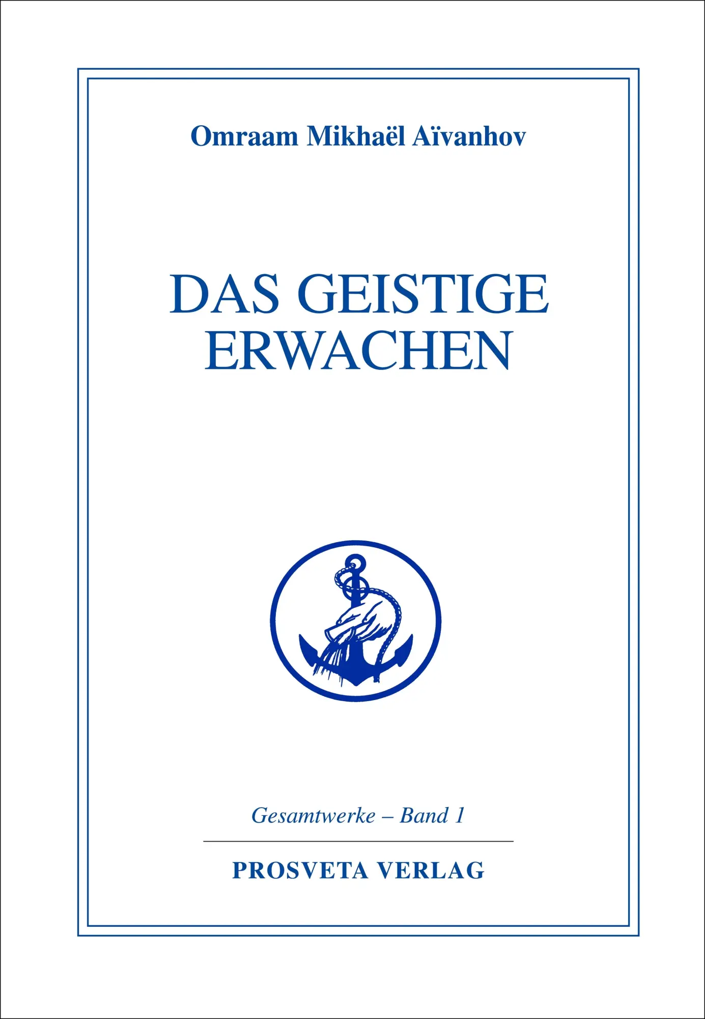 Cover: 9783895150685 | Das geistige Erwachen | Omraam Mikhael Aivanhov | Buch | 224 S. | 2008
