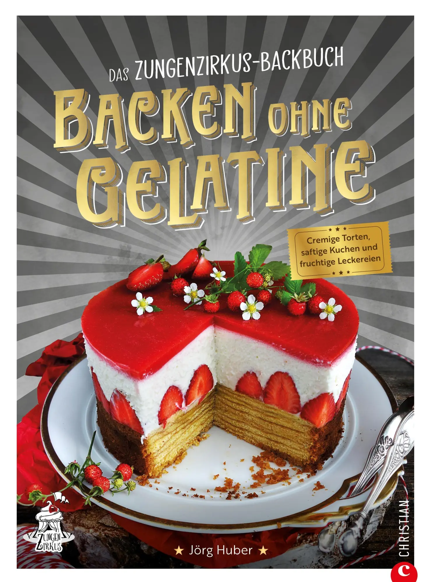 Cover: 9783989510685 | Das Zungenzirkus-Backbuch: Backen ohne Gelatine | Jörg Huber | Buch