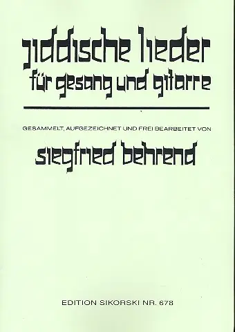 Cover: 9790003030685 | Jiddische Lieder | Gesammelt, aufgezeichnet und frei bearbeitet | Buch
