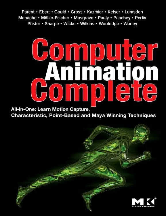Cover: 9780123750785 | Computer Animation Complete | Rick Parent (u. a.) | Taschenbuch | 2009
