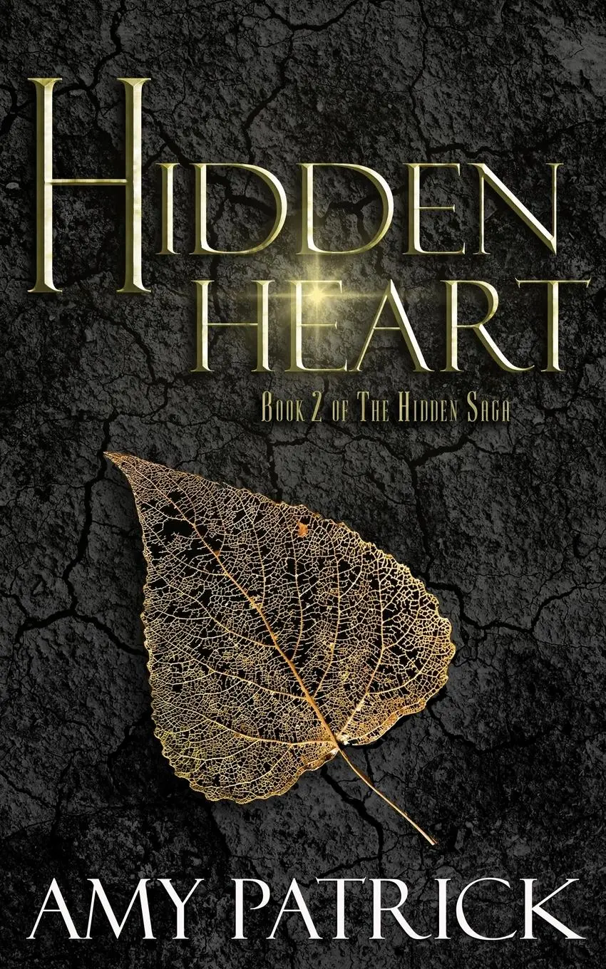Cover: 9780990480785 | Hidden Heart | Book 2 of the Hidden Saga | Amy Patrick | Taschenbuch