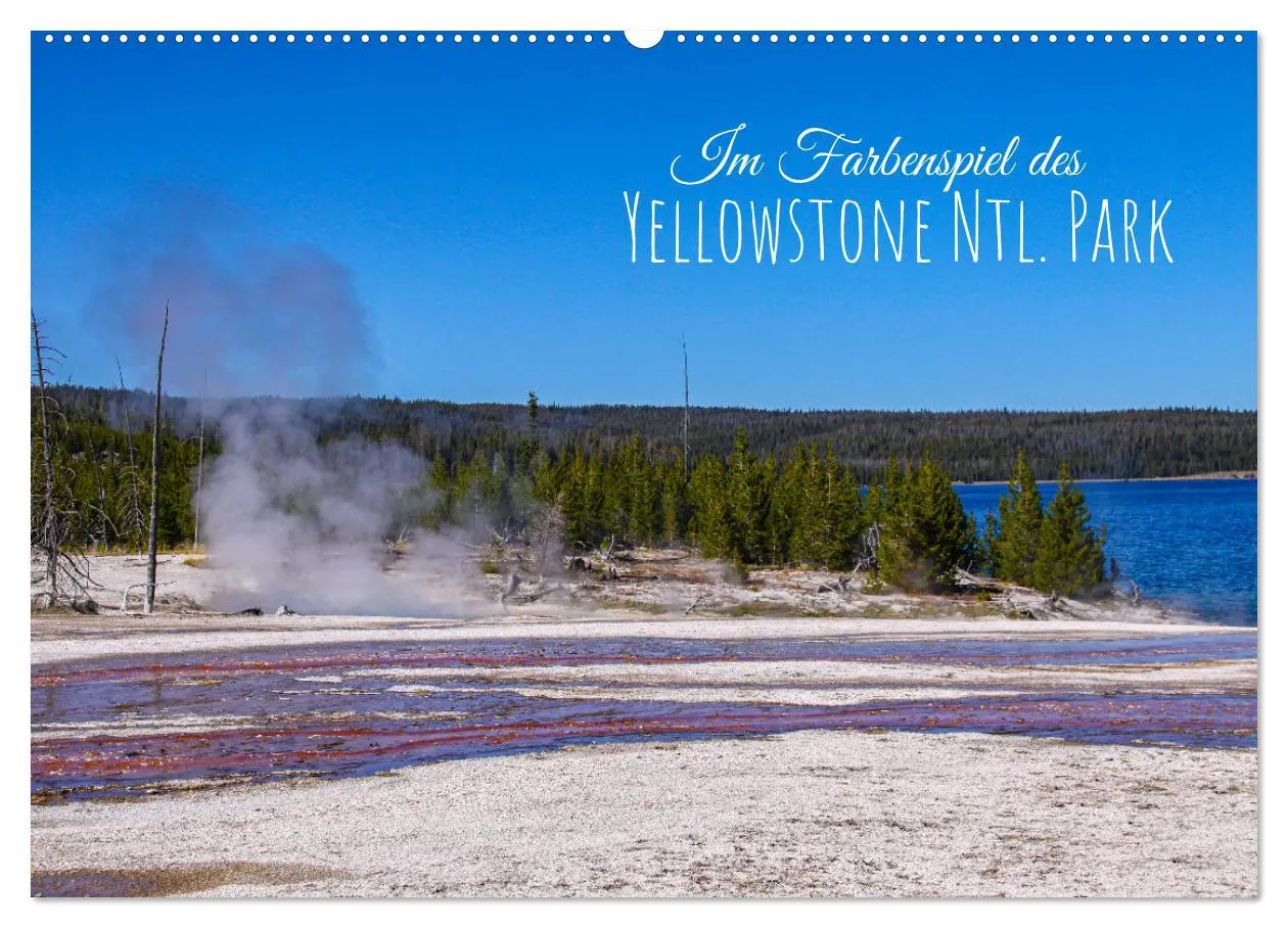Cover: 9783457630785 | Im Farbenspiel des Yellowstone Natl. Park (Wandkalender 2026 DIN A2...