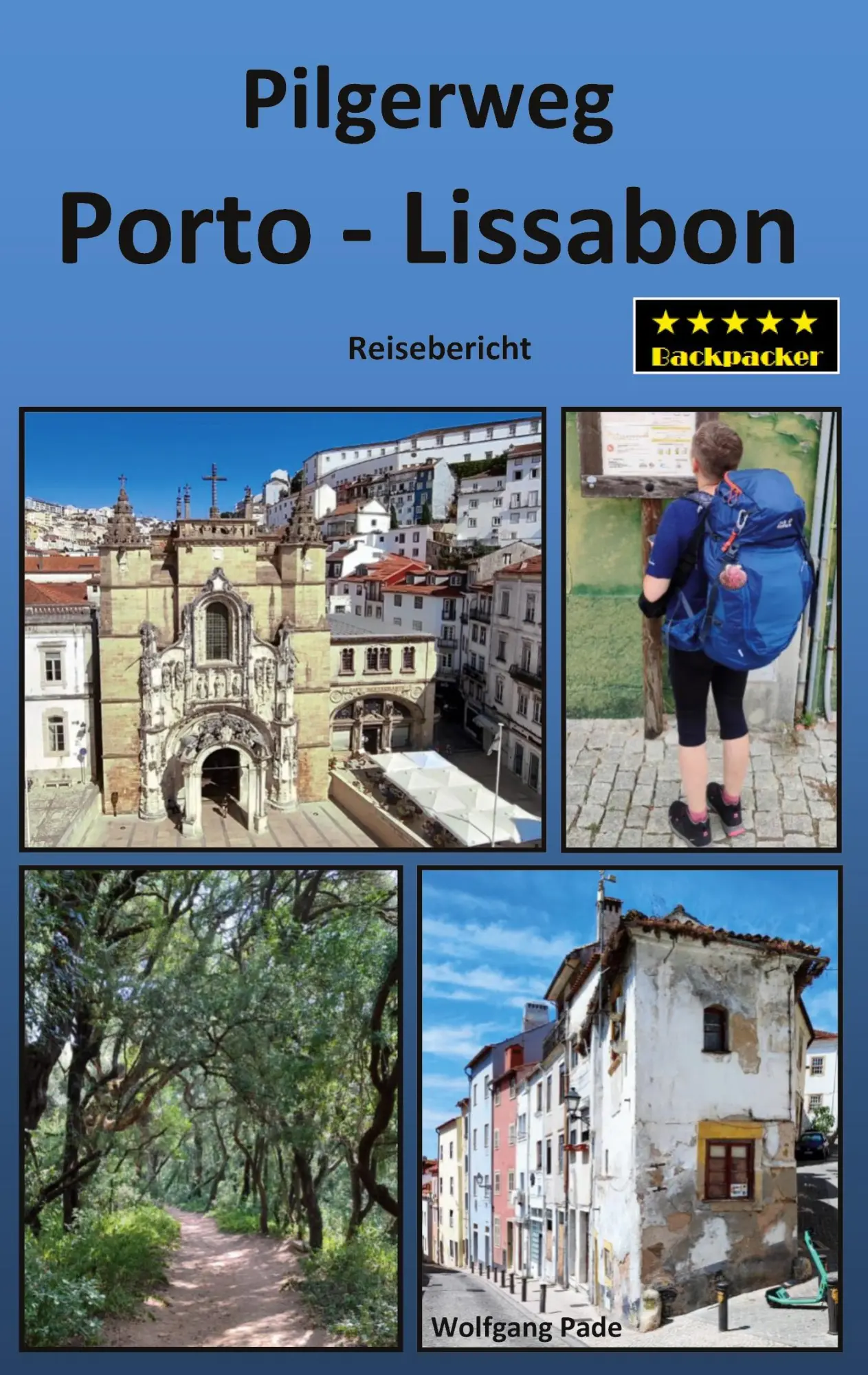 Cover: 9783819210785 | Pilgerweg Porto - Lissabon | Wolfgang Pade | Taschenbuch | 108 S.