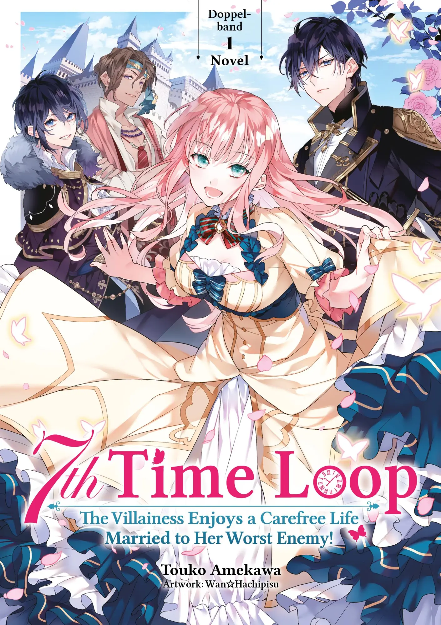 Cover: 9783987450785 | 7th Time Loop: The Villainess Enjoys a Carefree Life Married to Her...