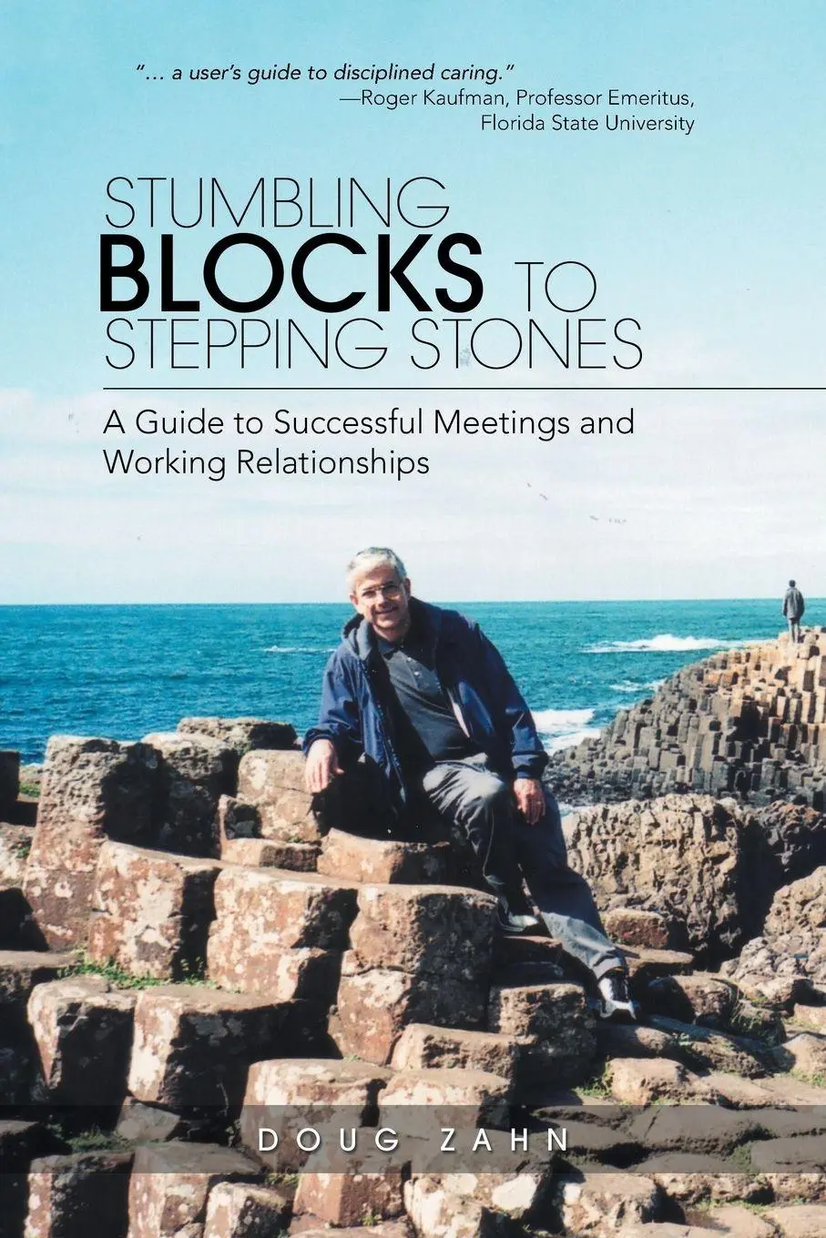 Cover: 9781532060885 | Stumbling Blocks to Stepping Stones | Doug Zahn | Taschenbuch | 2019