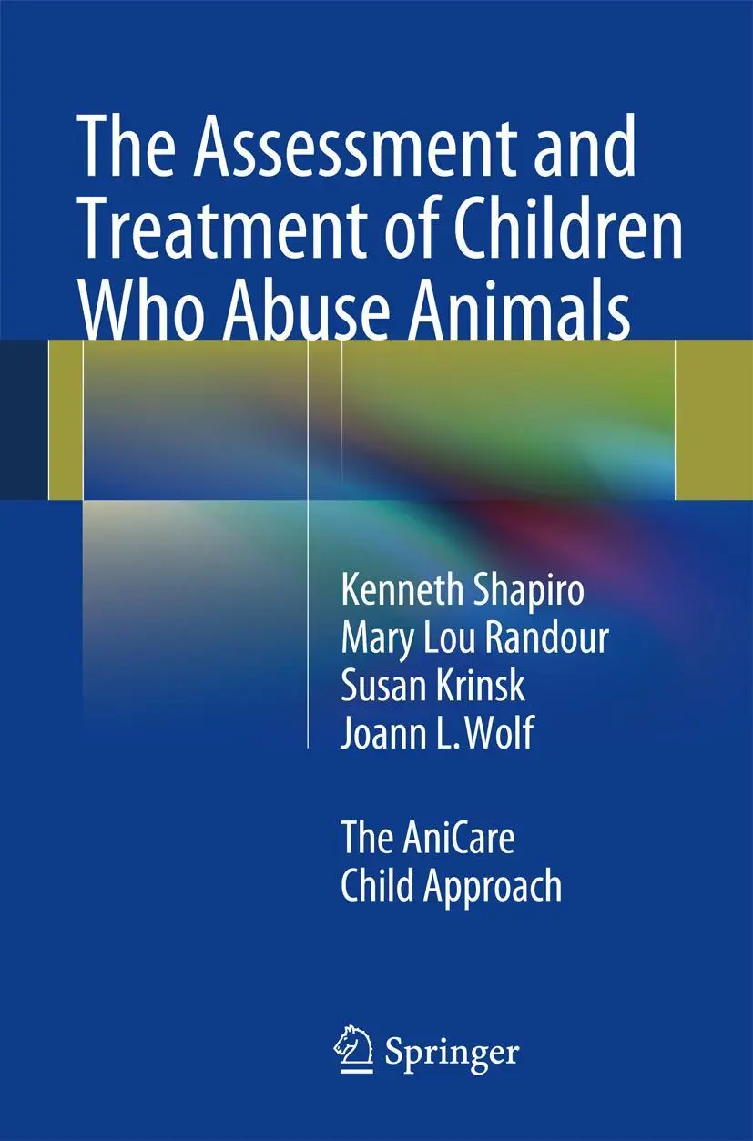 Cover: 9783319010885 | The Assessment and Treatment of Children Who Abuse Animals | Buch