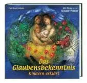 Cover: 9783460280885 | Das Glaubensbekenntnis für Kinder entdeckt | Reinhard Abeln | Buch