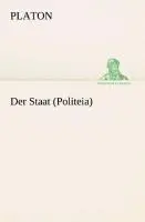 Cover: 9783842420885 | Der Staat (Politeia) | Platon | Taschenbuch | Paperback | 436 S.
