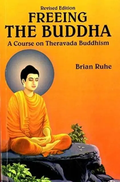 Cover: 9789392510885 | A Course on Theravada Buddhism | Brian Ruhe | Taschenbuch | Englisch