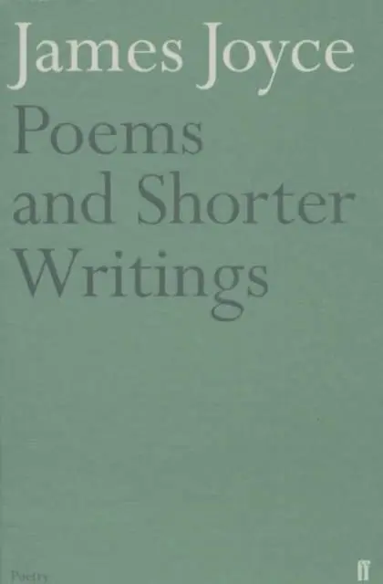 Cover: 9780571210985 | Poems and Shorter Writings | James Joyce | Taschenbuch | Englisch