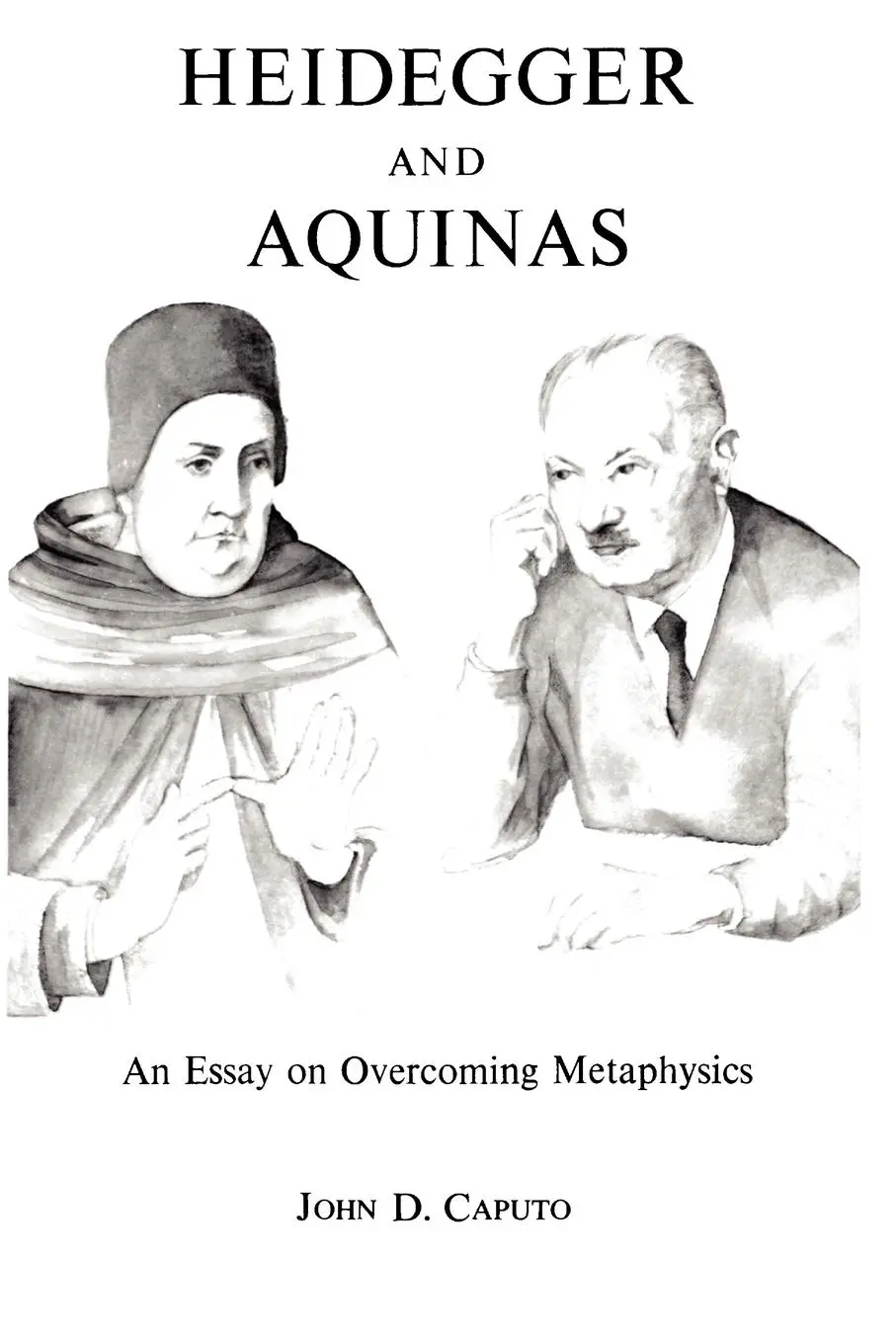 Cover: 9780823210985 | Heidegger and Aquinas | John D Caputo | Taschenbuch | Englisch | 1982