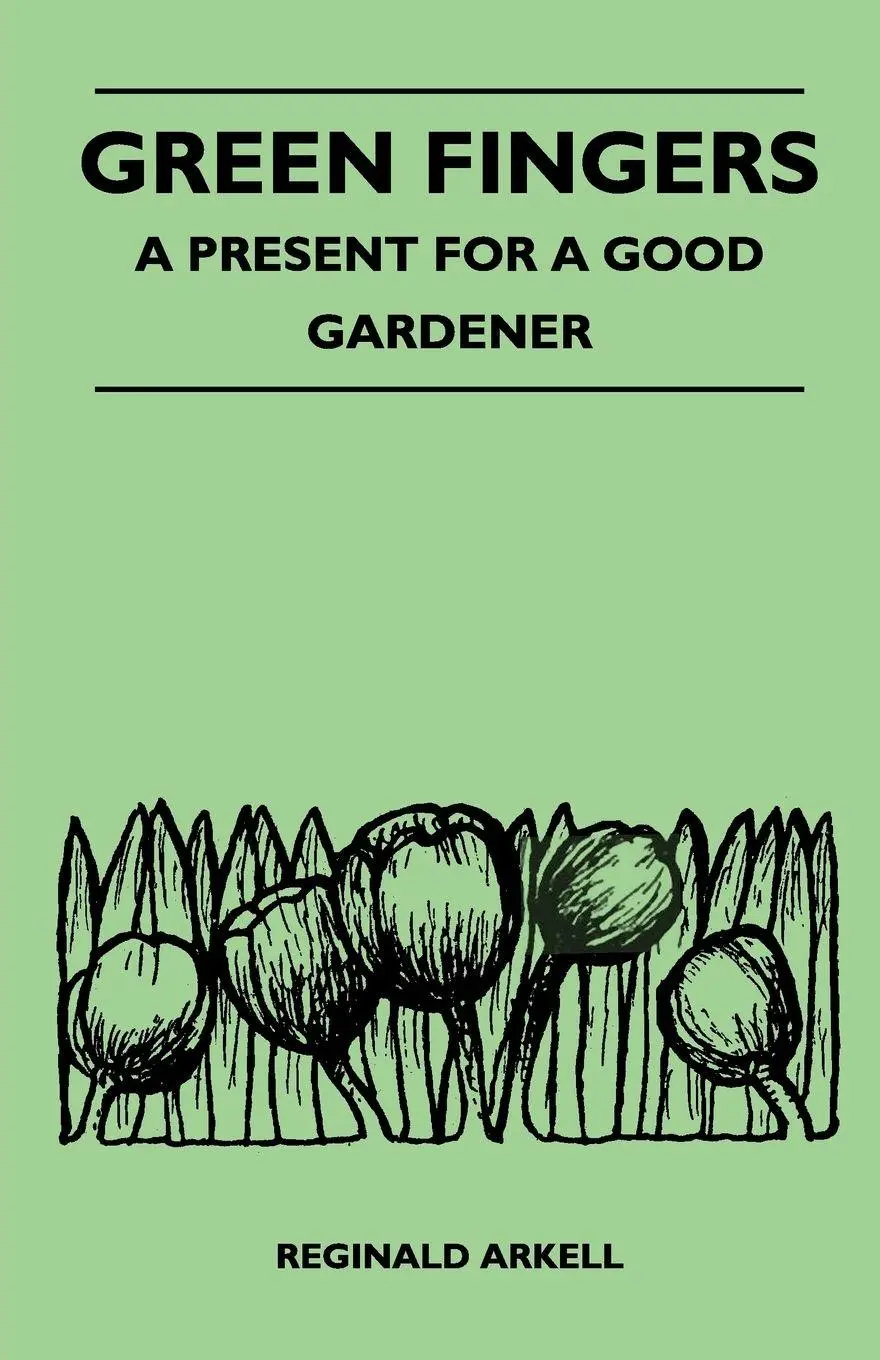 Cover: 9781446540985 | Green Fingers - A Present for a Good Gardener | Reginald Arkell | Buch