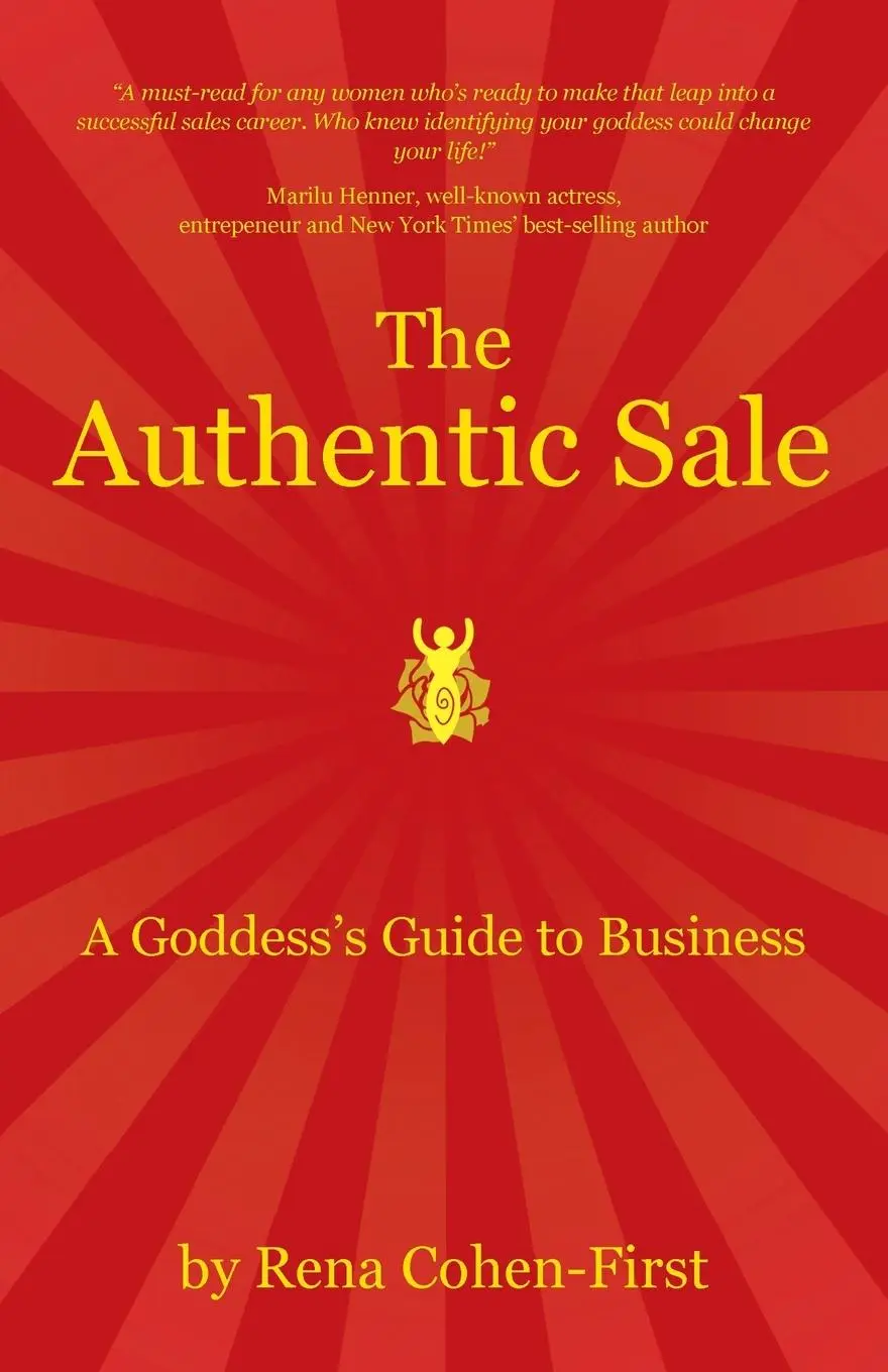 Cover: 9781504330985 | The Authentic Sale | A Goddess's Guide to Business | Rena Cohen-First