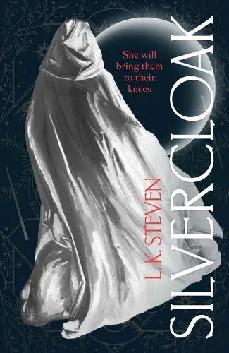 Cover: 9781529940985 | Silvercloak | L. K. Steven | Taschenbuch | Paperback | Englisch | 2025
