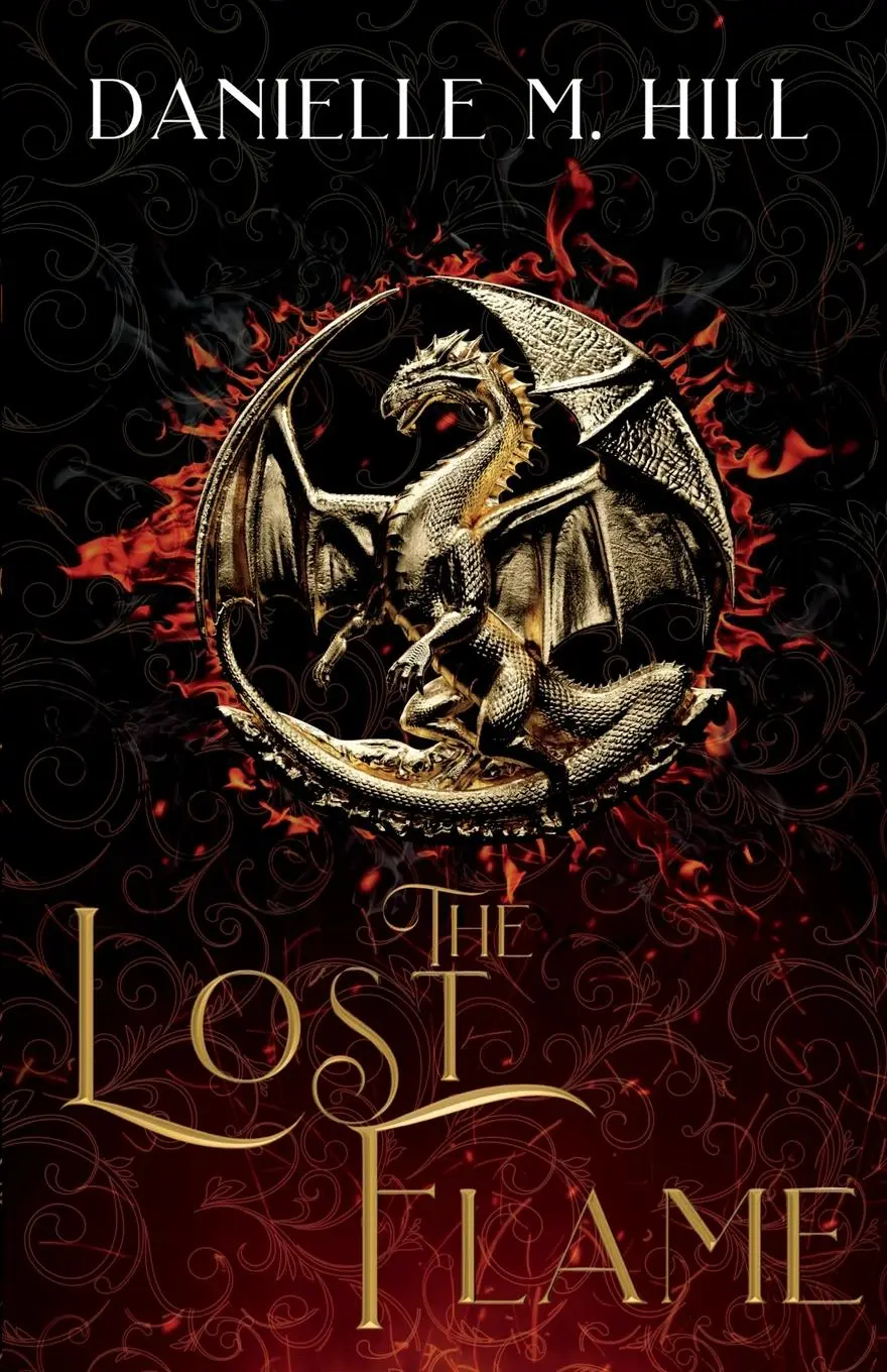 Cover: 9781777990985 | The Lost Flame | Danielle M. Hill | Taschenbuch | Englisch | 2025
