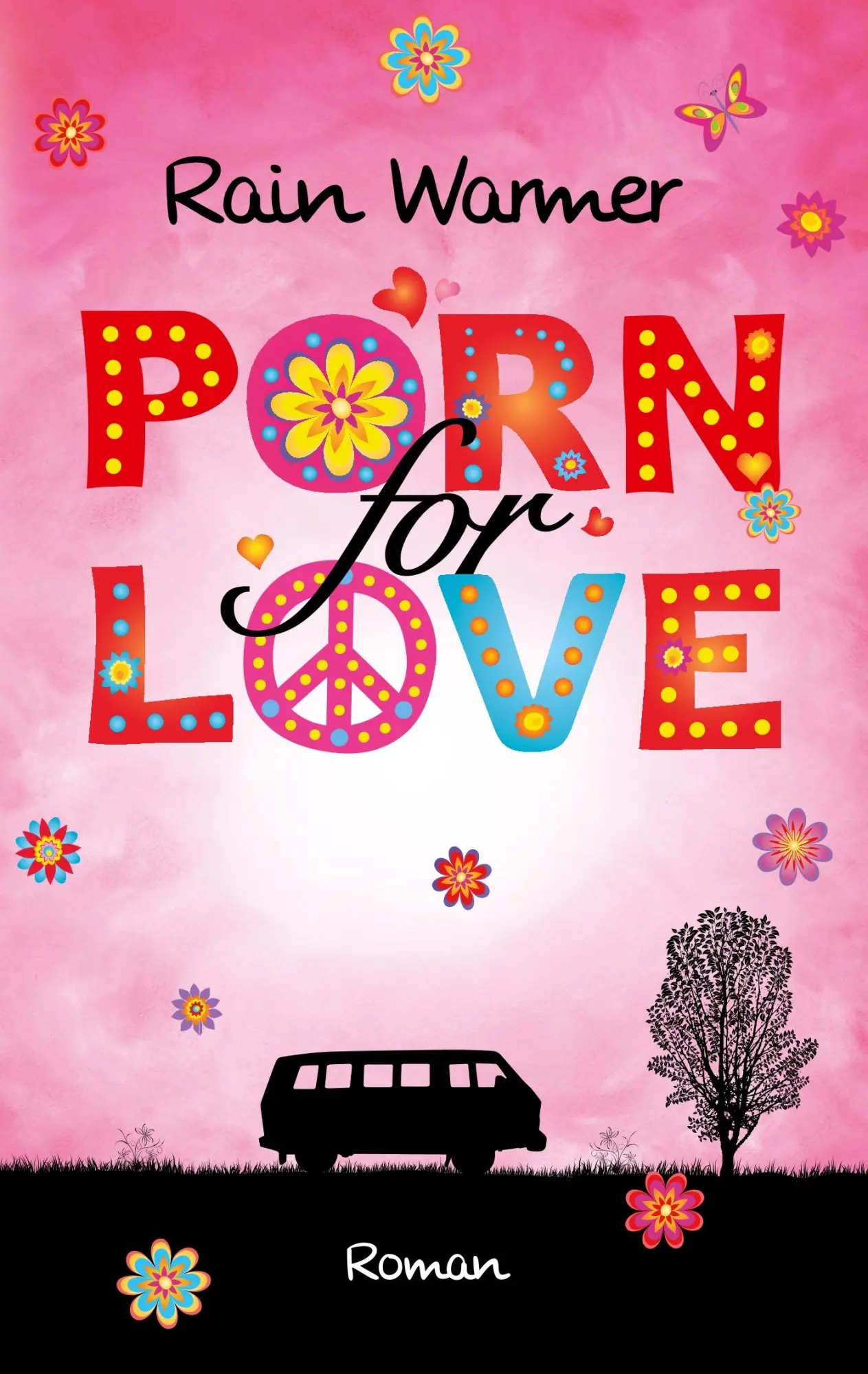Cover: 9783740750985 | Porn for Love | Rain Warmer | Taschenbuch | 332 S. | Deutsch | 2019