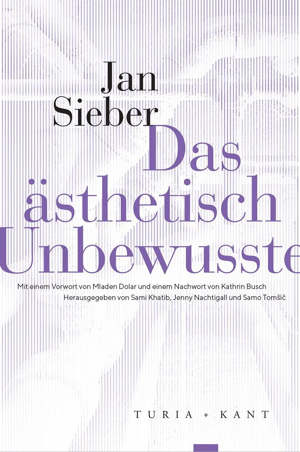 Cover: 9783985140985 | Das ästhetisch Unbewusste | Jan Sieber | Taschenbuch | Neue Subjektile
