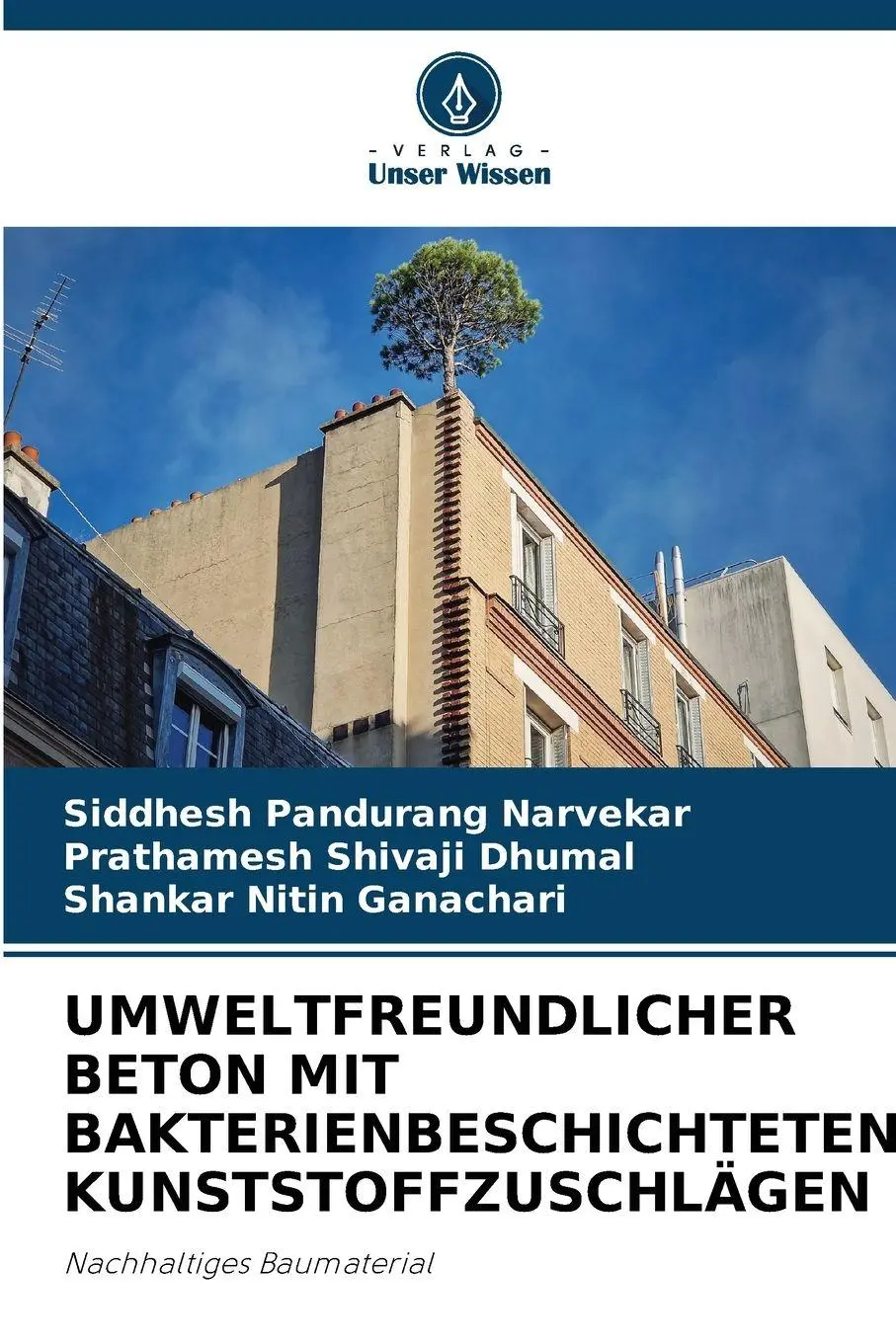 Cover: 9786209120985 | UMWELTFREUNDLICHER BETON MIT BAKTERIENBESCHICHTETEN...