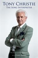 Cover: 9781912101085 | Tony Christie | The Song Interpreter | Tony Christie | Buch | Gebunden