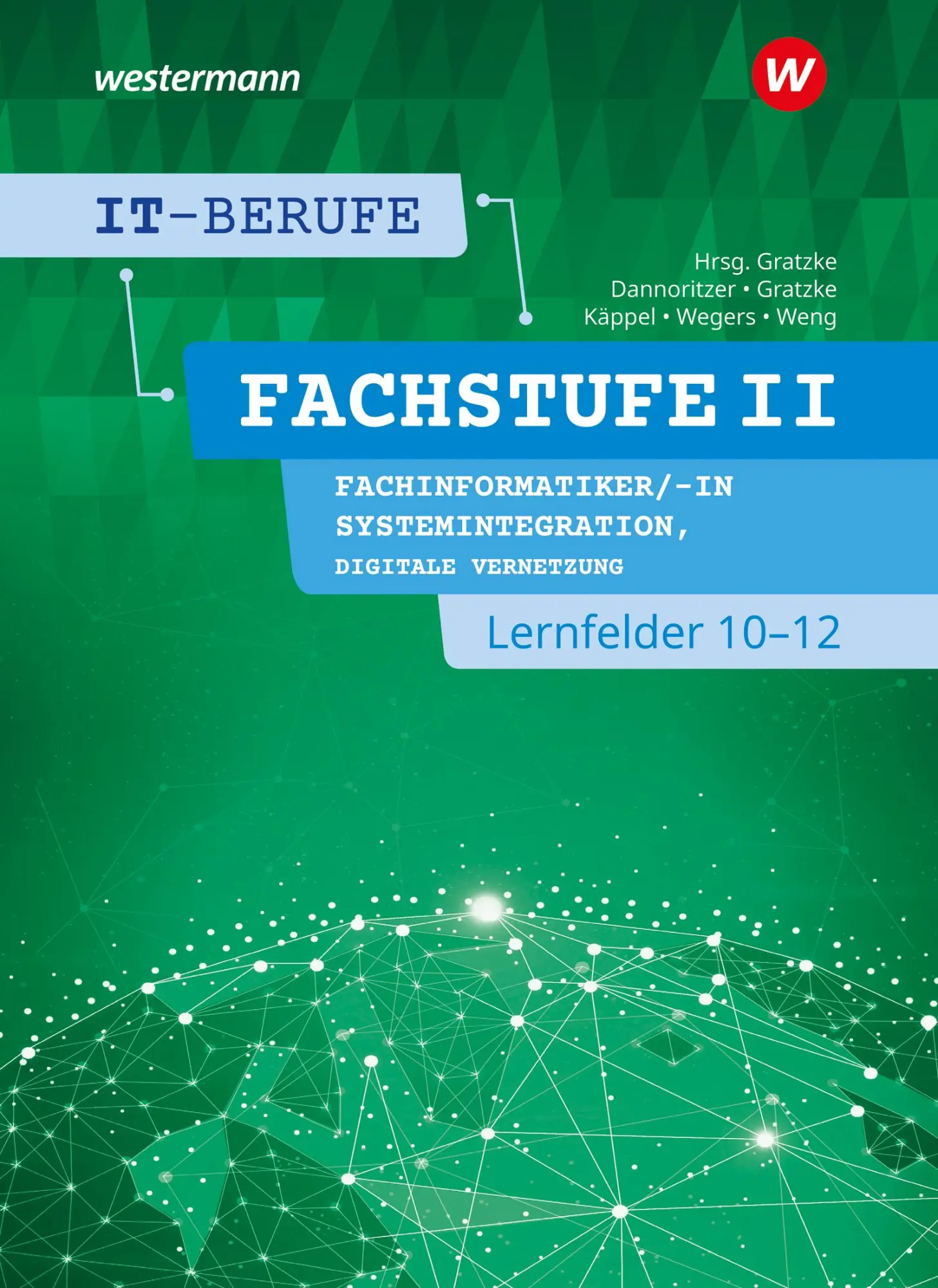 Cover: 9783142201085 | IT-Berufe. FachstufeII. Lernfelder 10-12 Fachinformatiker...