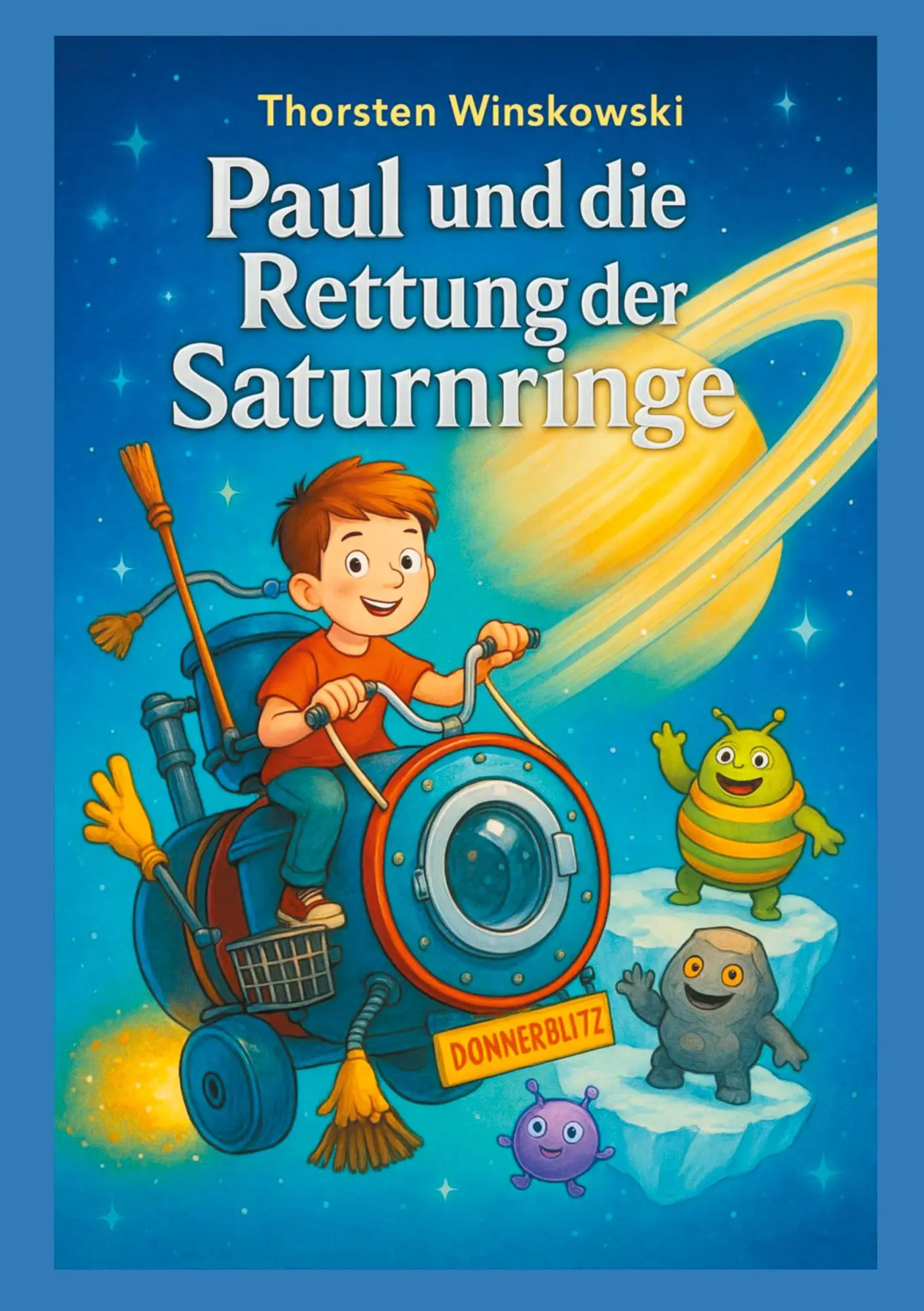 Cover: 9783695101085 | Paul und die Rettung der Saturnringe | Thorsten Winskowski | Buch