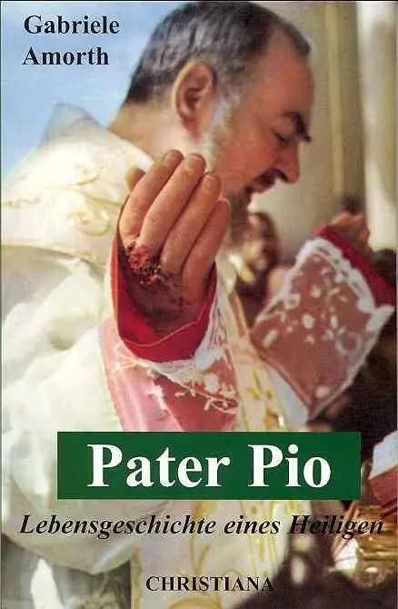 Cover: 9783717111085 | Pater Pio | Lebensgeschichte eines Heiligen | Gabriele Amorth | Buch