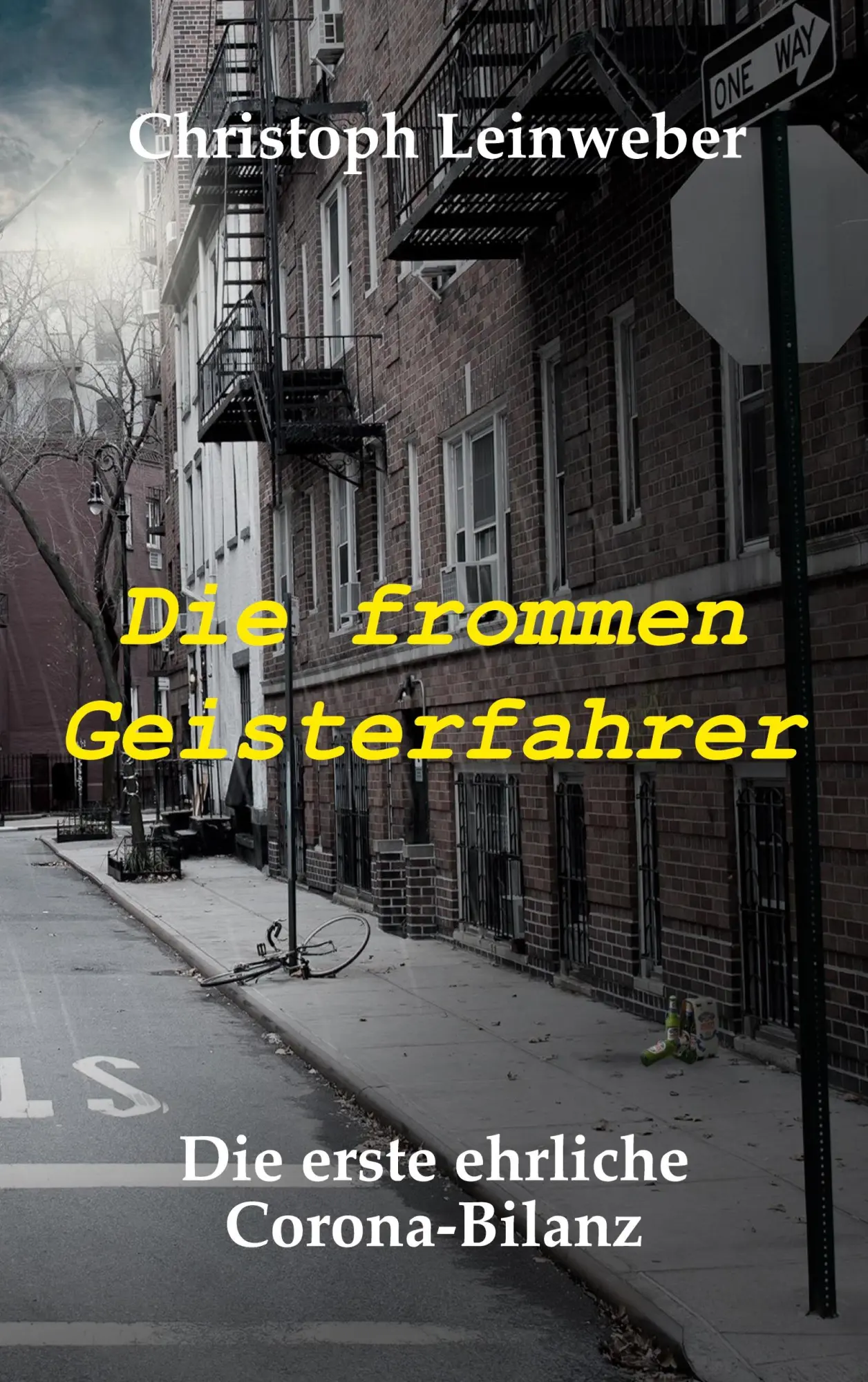 Cover: 9783758321085 | Die frommen Geisterfahrer | Die erste ehrliche Corona-Bilanz | Buch