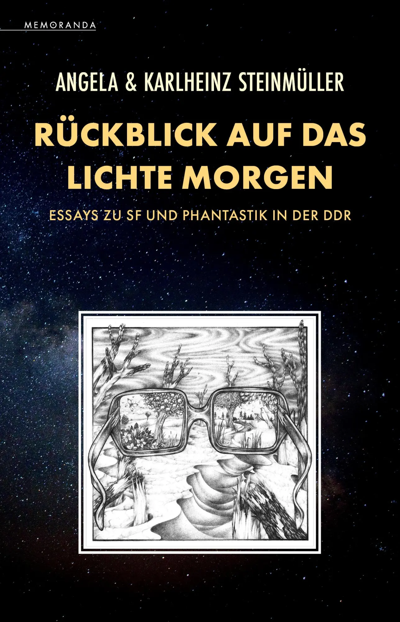 Cover: 9783911391085 | Rückblick auf das Lichte Morgen | Angela Steinmüller (u. a.) | Buch