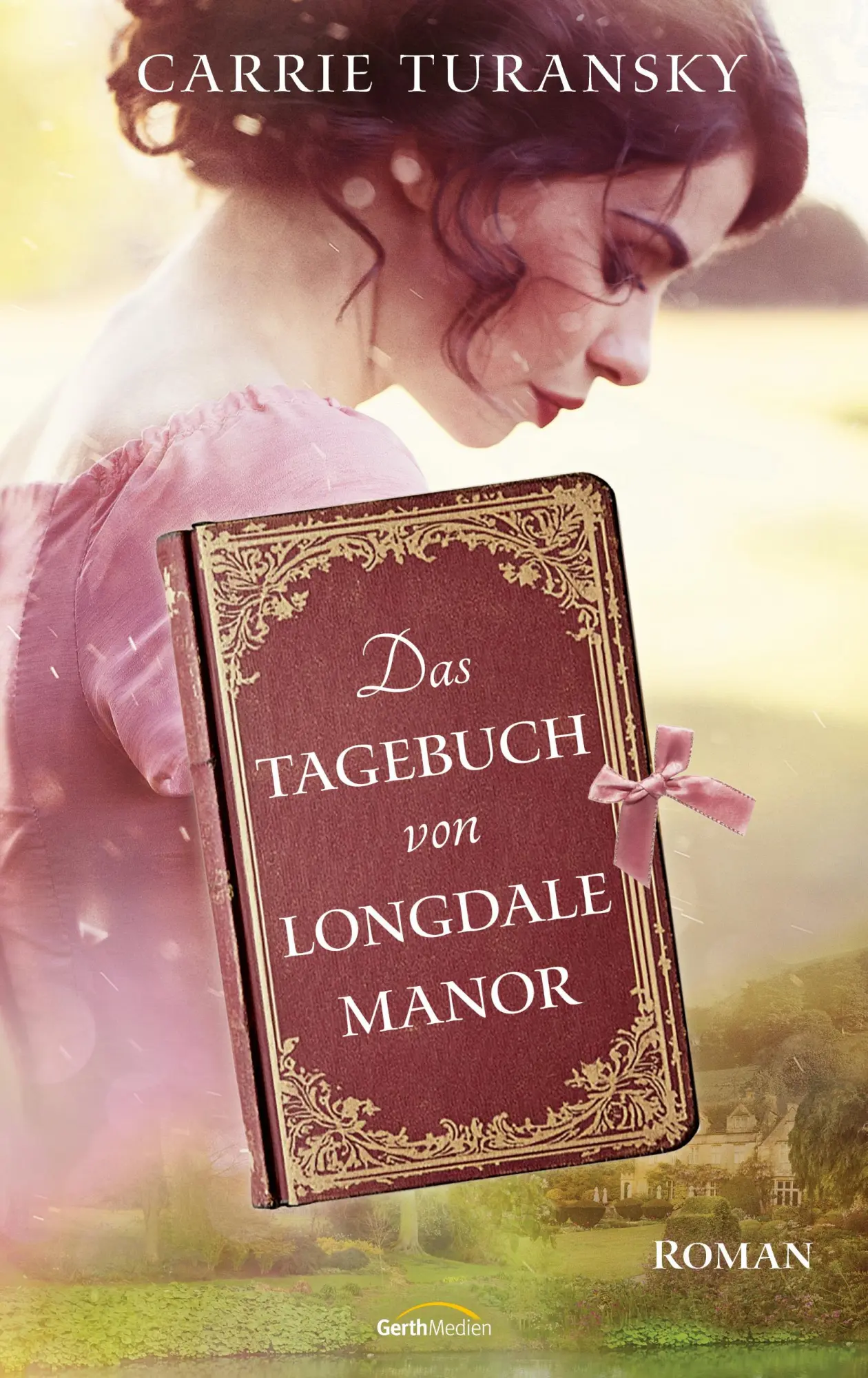 Cover: 9783986951085 | Das Tagebuch von Longdale Manor | Roman | Carrie Turansky | Buch