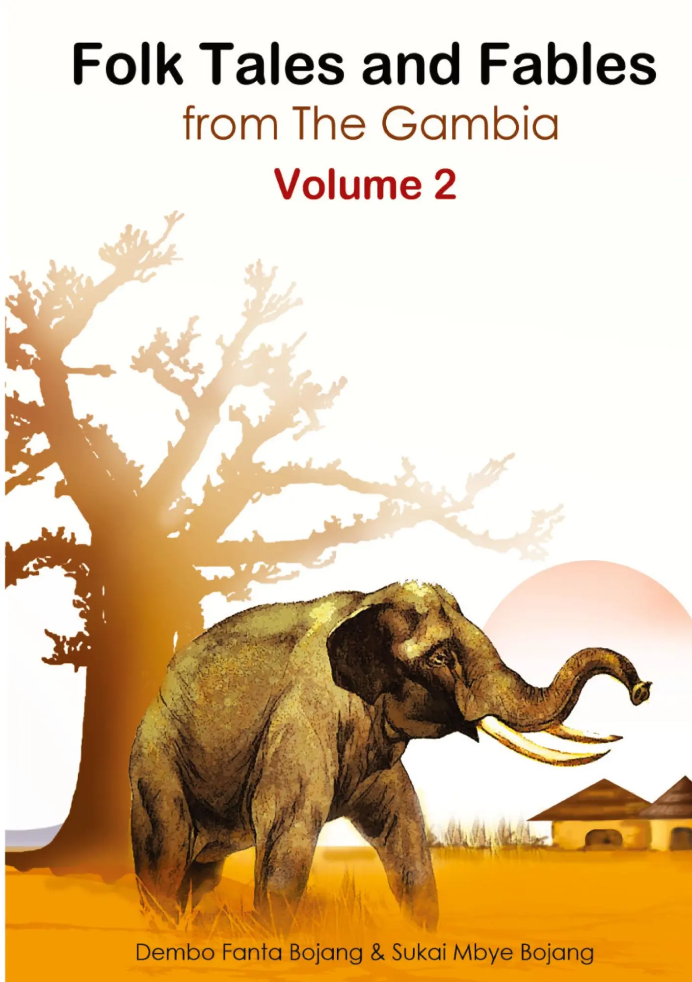 Cover: 9789983901085 | Folk Tales and Fables from The Gambia. Volume 2 | Bojang (u. a.)
