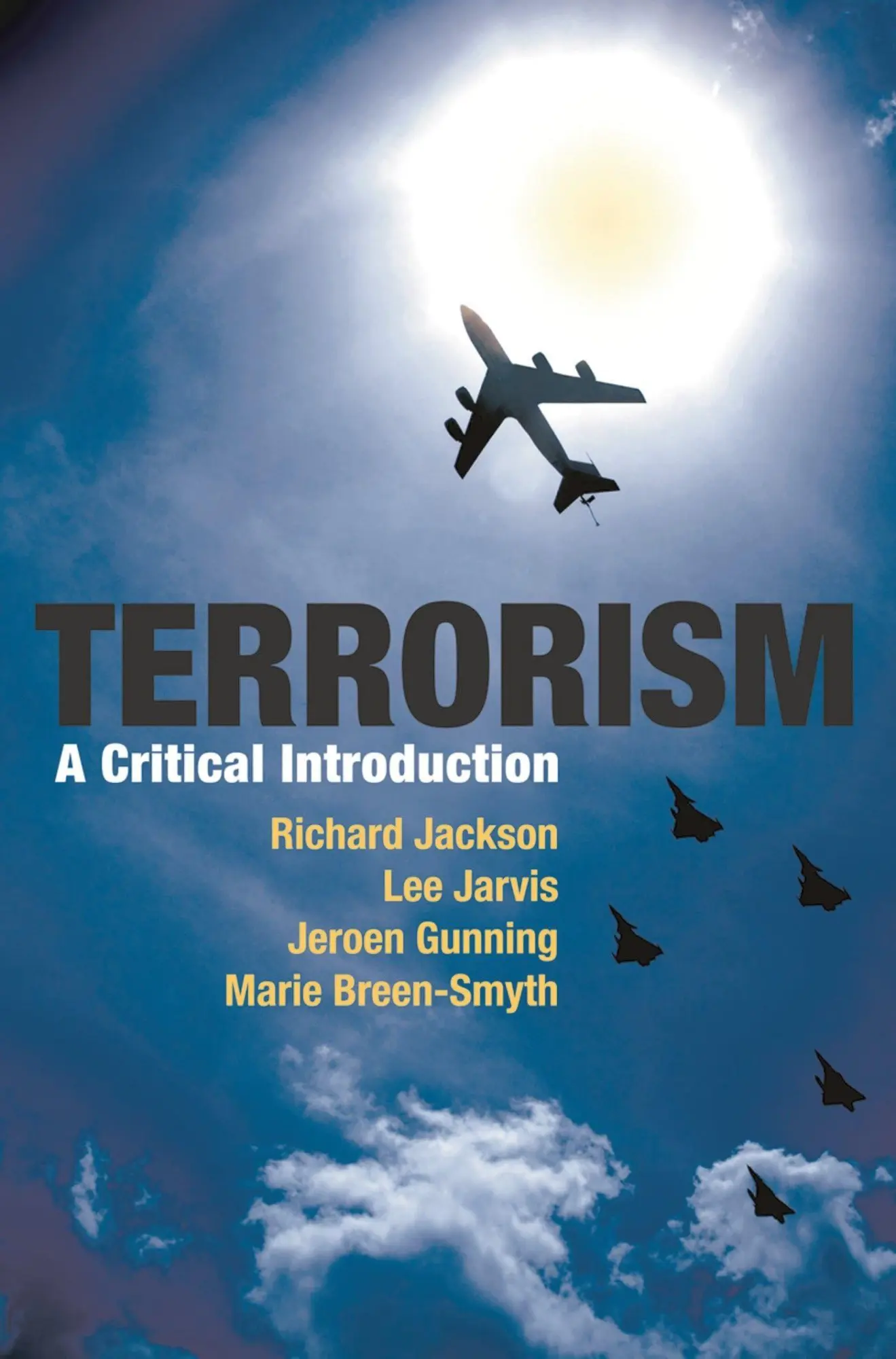 Cover: 9780230221185 | Terrorism | A Critical Introduction | Richard Jackson (u. a.) | Buch