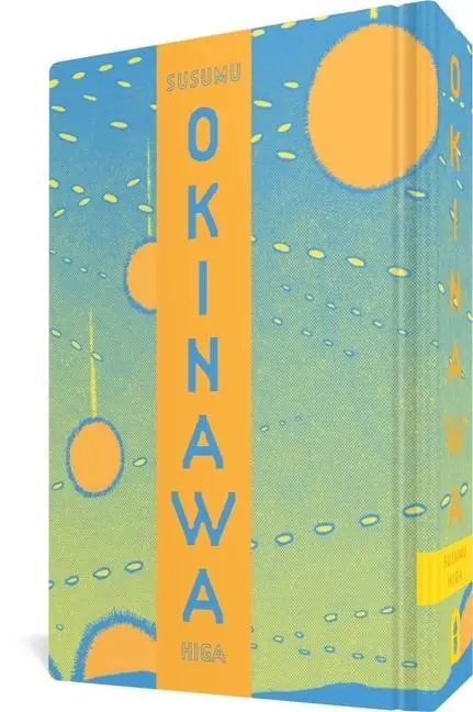 Cover: 9781683961185 | Okinawa | Susumu Higa | Buch | Gebunden | Englisch | 2023