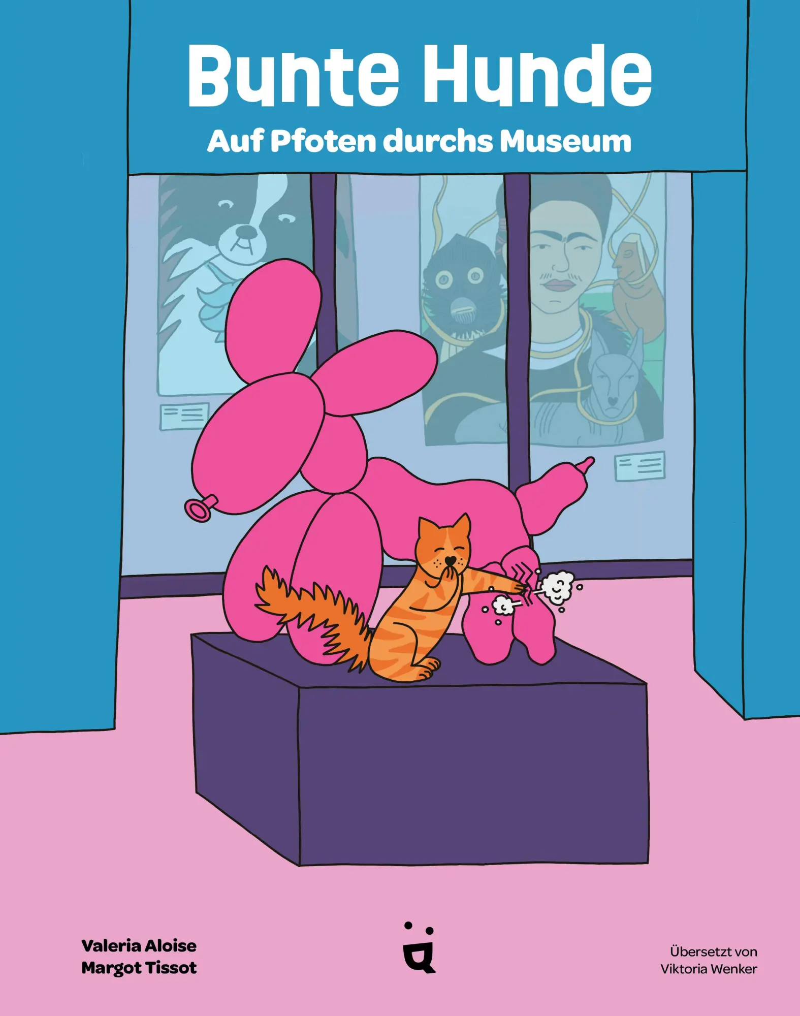 Cover: 9783039641185 | Bunte Hunde | Auf Pfoten durchs Museum | Valeria Aloise | Buch | 88 S.