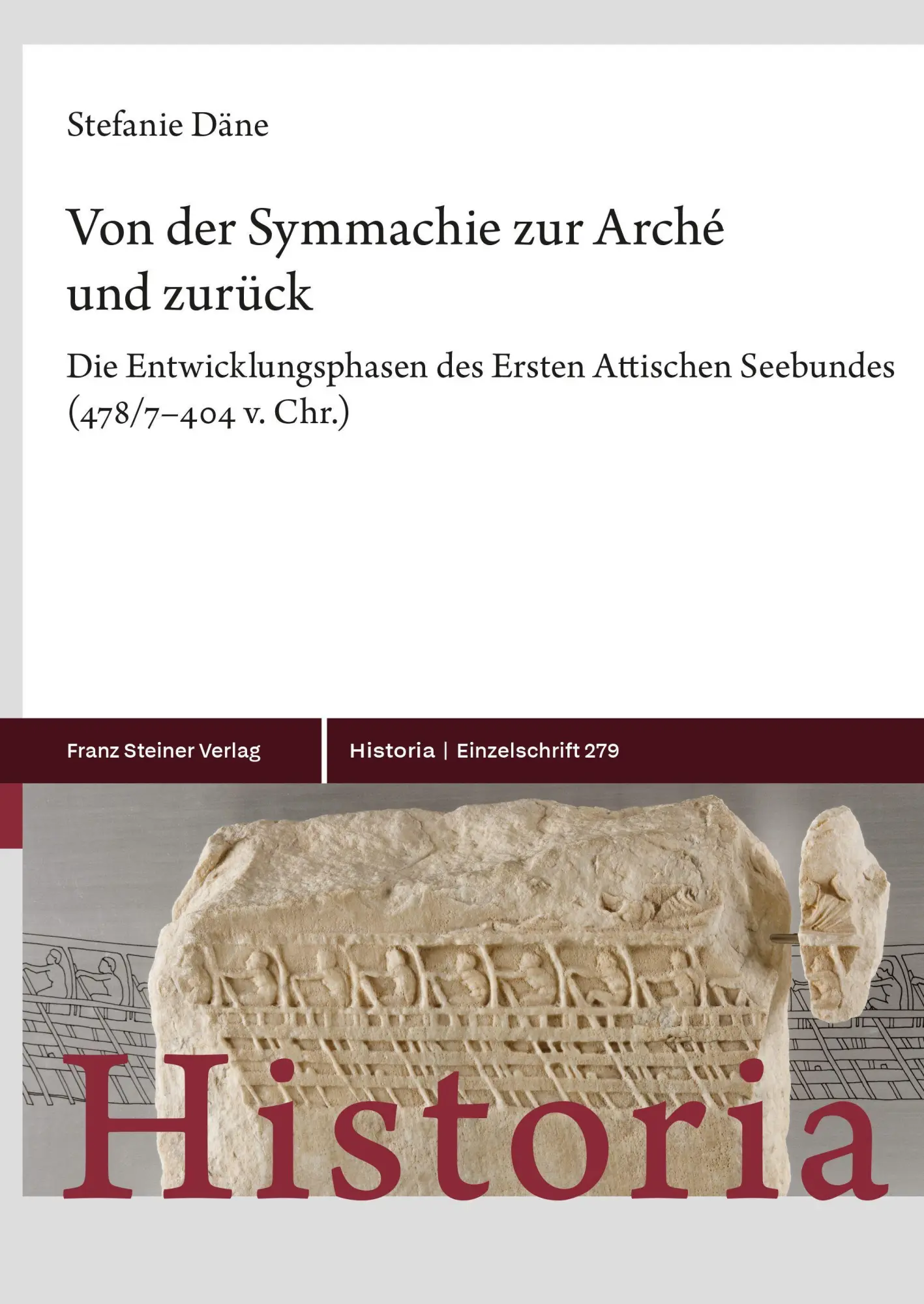 Cover: 9783515141185 | Von der Symmachie zur Arché und zurück | Stefanie Däne | Buch | 406 S.