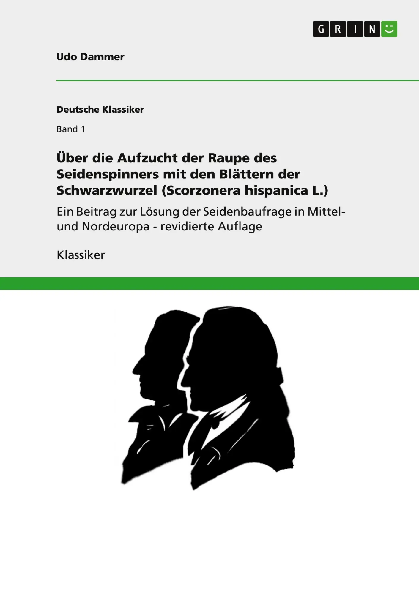 Cover: 9783640191185 | Über die Aufzucht der Raupe des Seidenspinners mit den Blättern der...